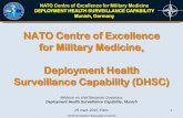 NATO Centre of Excellence for Military Medicine ... · • Mise en œuvre au Mali d’un prototype de surveillance épidémiologique en temps réel multinational basé sur le système