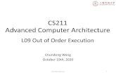 CS211 Advanced Computer Architecture L01 Introduction ShanghaiTech/... · PDF file 2021. 1. 22. · Advanced Computer Architecture L09 Out of Order Execution. Chundong Wang. October