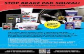 STOP BRAKE PAD SQUEAL! - AGS Company...SIL-GLYDE® and CERAMI-GLYDE™ BRAKE LUBRICANTS are recommended for all of above applications as well as other friction contact points including