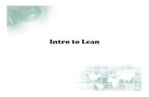 Intro to Lean (CURT-LCI)cdnassets.hw.net/.../2013jun12-intro-to-lean-curt-lci.pdf · 2013. 6. 12. · What is Lean Project Delivery? Lean Project Delivery is a way of Thinking and