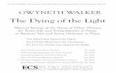 The Dying of the Light - Gwyneth Walker — Composer · 2015. 5. 27. · Piano/Vocal Score (Baritone Version) No. 8332 Full Score (String Orchestra and Baritone Version) No. 8333