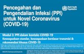 Pencegahan dan Pengendalian Infeksi (PPI) untuk Novel ......Pencegahan dan Pengendalian Infeksi (PPI) untuk Novel Coronavirus (COVID-19) Bahan ajar ini diterjemahkan ke dalam Bahasa