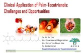 Clinical Application of Palm-Tocotrienols: Challenges and … · 2010 Kungsholmen Project 232 advance-aged subjects High plasma total vitamin E content reduced the risk of developing