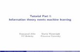 Tutorial Part I: Information theory meets machine learning · 2015. 6. 14. · Part I of tutorial: Three vignettes 1 Graphical model selection 2 Sparse principal component analysis