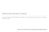 Multivariate Genetic Analysis - Institute for Behavioral Geneticsibg.colorado.edu/cdrom2016/maes/MultivariateAnalysis/... · 2016. 3. 9. · Multivariate Questions Univariate Analysis: