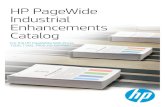 HP PageWide Industrial Enhancements Catalog · For the HP PageWide Web Press T200, T300, T400 HD families. 2 // HP PageWide Web Press Enhancements Catalog . 3 TABLE OF CONTENTS PRINT