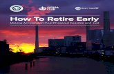How To Retire Early - Rocky Mountain Institutermi.org/wp-content/uploads/2020/06/How-to-retire... · aut enisque volor alitate essed molupidunt voluptat qui coressin nulparumqui rerem