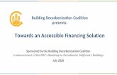 Building Decarbonization Coalition presents · 2020. 7. 9. · • We are recording. • During Discussion: • If you are on the web app, you can unmute by toggling the audio/microphone