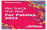We back the Bid - Microsoftpaisley2021.blob.core.windows.net/media/1113/paisley2021...We back the Bid For Paisley 2021 Created Date 5/8/2016 3:02:54 PM ...