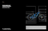 CYCLING MANUAL · 2018. 3. 8. · PURE CYCLING MANUAL MOUNTAIN BIKE! Votre vélo et ce manuel d’utilisation sont conformes aux exigences de sécurité décrites dans la norme EN