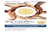 Volume 13 Issue 23 February 7, 2014 Engage Rotary...Volume 13 Issue 23 The CENTRO Page 9 February 7, 2014 February 7, 2014 Volume 13 Issue 23 At a convention, for a few short days,