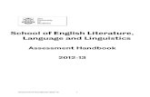 School of English Literature, Language and LinguisticsSchool of English Literature, Language and Linguistics Assessment Handbook 2012-13 Assessment Handbook 2012-13 2 Table of Contents