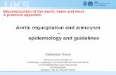 Aortic regurgitation and aneurysm epidemiology and guidelines · 2016. 4. 27. · Medical therapy aortic regurgitation • Stringent control of hypertension with CCB and/or ACEIs/ARBs