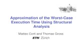 Approximation of the Worst-Case Execution Time Using Structural … · 2008. 8. 20. · • Worst-case execution time estimation of soft-real time Java applications. • We focus