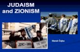 JUDAISM and ZIONISM - Masaryk UniversityZIONISM Zionism is modern Jewish nationalism which constituded in second half of 19. century. It is political not theological term Main thinkers: