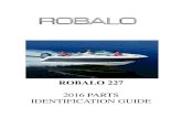 ROBALO 227forum.robalo.com › publications › PartsGuides › 2016 › 227_ROBALO_2016.pdfDec 10, 2016  · parts identification guide robalo 227 2016 year model deck overhead item