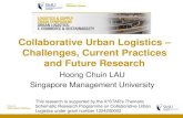 Collaborative Urban Logistics Challenges, Current Practices ......is least efficient, comprising up to 28% of the total logistics cost • Challenge of last-mile logistics –making