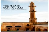 The Nizami Curriculum Dissertation...was known as Dars-e-Niẓām ī in the Urdu and Farsi language. The term Dars-e-Niẓāmī means “the Nizami curriculum,” in reference to its