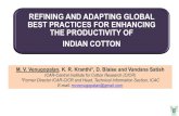 REFINING AND ADAPTING GLOBAL BEST PRACTICES ......1. Restrict hybrids to suitable areas. Redeploy early compact, G. hirsutum cotton varieties (with Bt ) and long linted-desi cotton
