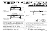 Natural Gas Barbecues…PLATINUM SERIES II Natural Gas Barbecues Operating Guide NOTICE TO INSTALLER: These instructions must be left with the owner and the owner should keep them