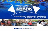 PARENT/GUEST GUIDE...5 Shark Preview Weekend Check-In for Students This is the time for your student to check-in with their Shark Preview Leader. There is no check-in for parents,