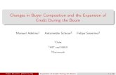 Changes in Buyer Composition and the Expansion of Credit ......Changes in Buyer Composition and the Expansion of Credit During the Boom Manuel Adelino1 Antoinette Schoar2 Felipe Severino3