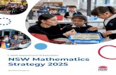 NSW Mathematics Strategy 2025...NSW Mathematics Strategy at a glance 4 Outcomes framework 5 6. Consolidated tools and procurement platform 8 5. Ambassadors and mathematics perceptions