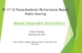 SY 17-18 Texas Academic Performance Report Public ......Source: 2017-2018 Texas Academic Performance Report, Mabank ISD 47.3% 55.6% 56.1% 48.2 53.7 54.7 42 44 46 48 50 52 54 56 58