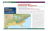 Section3 Louisiana’s Natural Regionsingram-lahistory.weebly.com/uploads/8/8/5/9/... · Louisiana is in the Gulf Coastal Plain, an area on the coastal edge of the continent, with