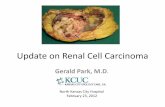 Update on Renal Cell Carcinoma - North Kansas City Hospital...Renal Cell Carcinoma •Prevelance –2-3% of adult malignancies –Rose 2% annually last 65yrs •Average age 65 •ACS