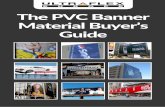 The PVC Banner Material Buyer’s Guide - Ultraflex Europe...This guide is for businesses who need to purchase PVC banner material; either switching away from existing suppliers, or