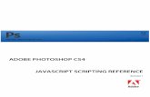 Adobe Photoshop CS4 JavaScript Reference · 2021. 1. 27. · Adobe Photoshop CS4 JavaScript Scripting Reference 16 typename ..... 113 GalleryOptions ...