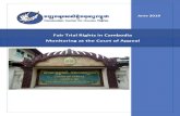 Fair Trial Rights in Cambodia Monitoring at the Court of ... · Cambodian Center for Human Rights (CCHR) This report on “Fair Trial Rights in Cambodia” (the “Report”) is a