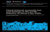 Asian Cities Climate Resilience...Flood-induced economic loss and damage to the textile industry in Surat City, India Asian Cities Climate Resilience Working Paper Series This working