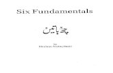 Six Fundamentals - The Islamic Bulletin · 2020. 2. 10. · Six Fundamentals In the name of Allah most Gracious, most Merciful. First Lesson: Kalimah Tayyibah Laa ilaaha illallaahu,