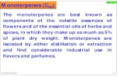 The monoterpenes are best known as components of the ......Dr. Solomon Derese 31 SCH 511 The monoterpenes are best known as components of the volatile essences of flowers and of the