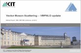 Vector-Boson-Scattering – VBFNLO updaterauch/Talks/2013_Rauch_BNLJamboree.pdf · 2013. 10. 17. · INSTITUTE FOR THEORETICAL PHYSICS Vector-Boson-Scattering – VBFNLO update Michael