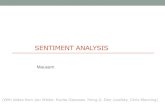 SENTIMENT ANALYSIS 2020. 11. 6.آ  Sentiment Analysis â€¢Sentiment analysis is the detection of attitudes