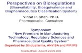 Technology, Regulatory Sciences and€¦ · Organized by Sindusfarma, ANVISA and FIP/IPS Brasilia, Brazil. June 25 and 26, 2012 . Bioavailability and Bioequivalence •1977: BA/BE