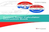 System Syzer Calculator Instruction Book - Xylem Applied Waterdocumentlibrary.xylemappliedwater.com/wp-content/...Chart values closely approximate Moody’s correlation – generally