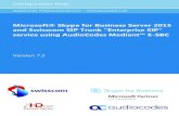 Mediant E-SBC for Swisscom Enterprise SIP Service with ......2018/03/29  · Configuration Note AudioCodes Professional Services – Interoperability Lab Microsoft® Skype for Business