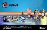 JJohn Bagdonas, Market Manager,, AT&T FirstNet Program, · QPP on Band 14 and AT&T commercial LTE bands QPP benefits on all AT&T commercial LTE bands when state opt-in (preemption