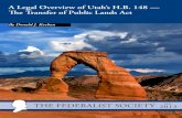 A Legal Overview of Utah’s H.B. 148 — The Transfer of Public Lands Actdnr.alaska.gov/commis/cacfa/documents/FOSDocuments/Utah... · 2013. 8. 6. · Policy, deseret news, nov.