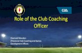 Club Coaching Structures - The Official Monaghan GAA Websitethe GAA gets these children “on board” as soon as possible…..and as effectively as possible” –Schools to know