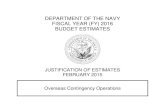 DEPARTMENT OF THE NAVY FISCAL YEAR (FY) 2016 BUDGET … · 2015. 6. 9. · The estimated total cost for producing the Department of Navy budget justification material is approximately
