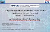 Expanding Global All-Water Trade Routes · 2008. 6. 18. · 4 • APL’s 160 year perspective on all-water routes and rail o Pioneering spirit by industry, government, leaders, citizens