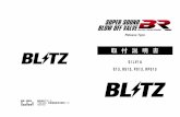Release Type - BLITZ...製造・販売元 株式会社ブリッツ 所 在 地 〒202-0023 東京都西東京市新町4-7-6 取扱説明書番号 70610-001 連絡先：ブリッツサポートセンター
