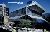 Seattle Public Library - Texas A&M University · 2014. 7. 17. · Seattle Public Library / Structural System Each platform has different structural system. To minimize column and