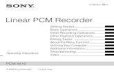 Linear PCM Recorder...recorder as close to the lead instrument as possible. † While monitoring recording, move the PCM recorder to the position where volume levels from instruments