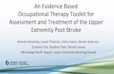 An Evidence Based Occupational Therapy Toolkit for Assessment … · An Evidence Based Occupational Therapy Toolkit for Assessment and Treatment of the Upper Extremity Post Stroke